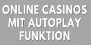 autoplay casino